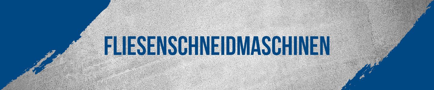 Fliesenschneidmaschinen